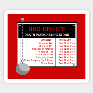 The Red Shirt's Death Forecasting Stone Sticker